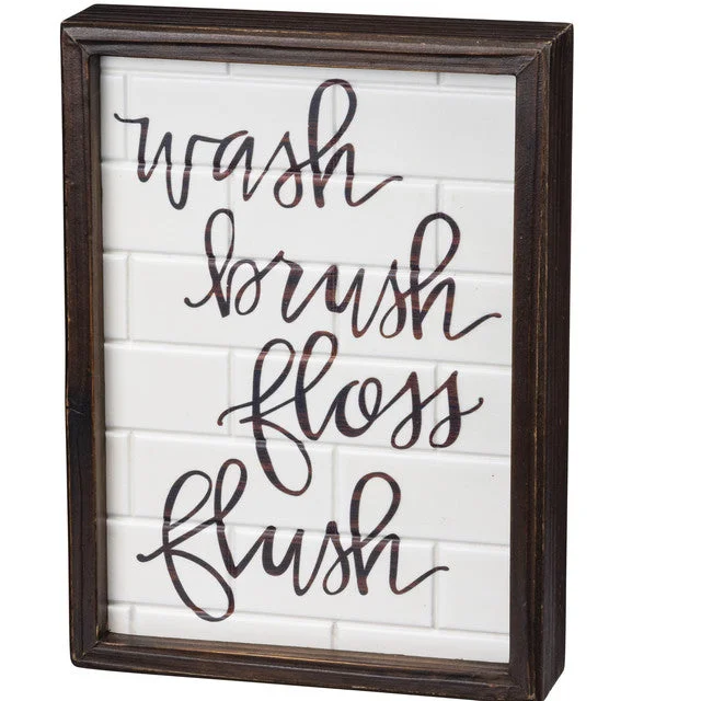 Inset Wood Sign - Wash Brush Floss Flush